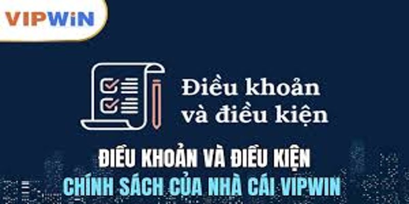 Khám phá điều khoản sử dụng và quyền lợi tại VIPWIN