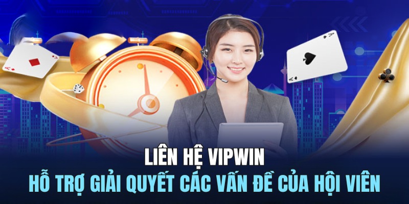 Các thông tin liên hệ VIPWIN công khai minh bạch