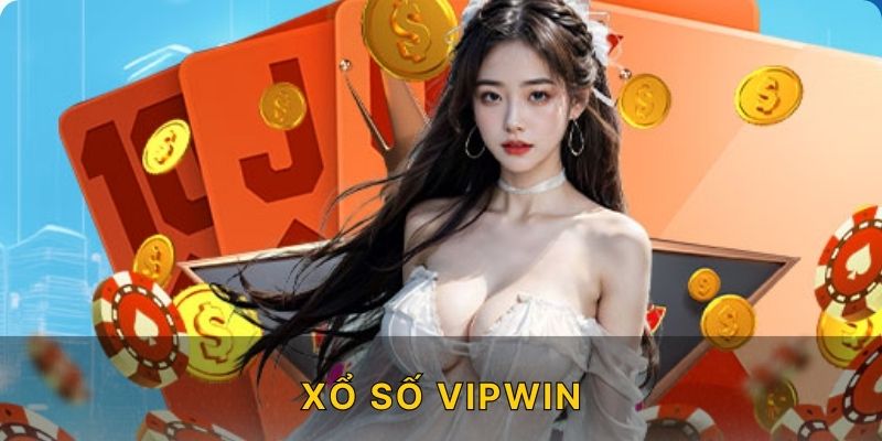 Xổ Số VIPWIN